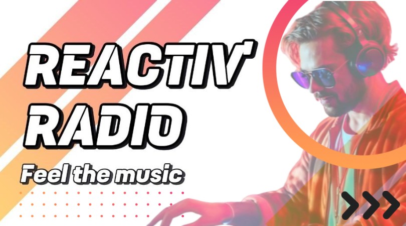 Reactiv'Radio - Feel the music