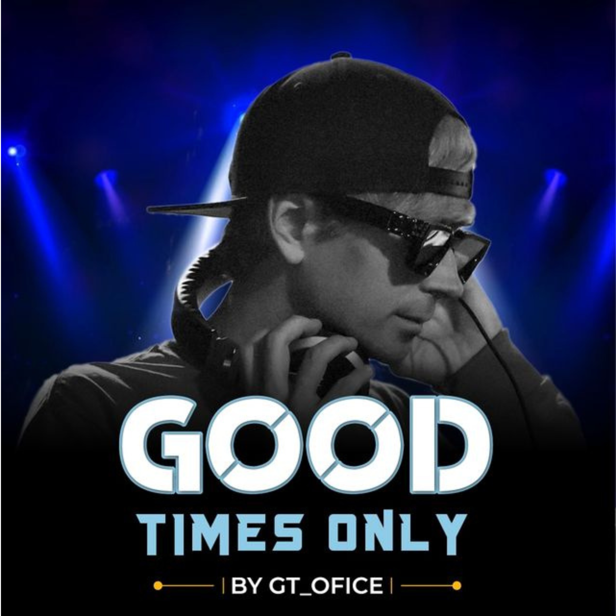 Good times only - Gt_Ofice