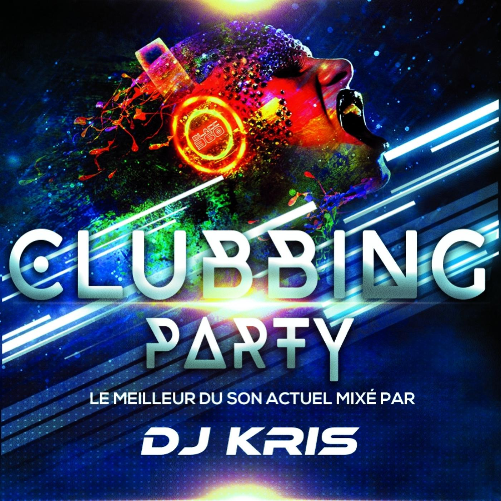 Clubbing party - Dj Kris