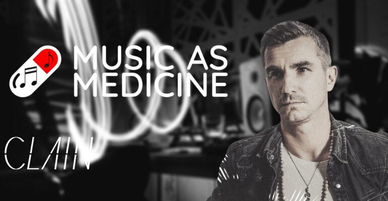 Music as medecine - Clain